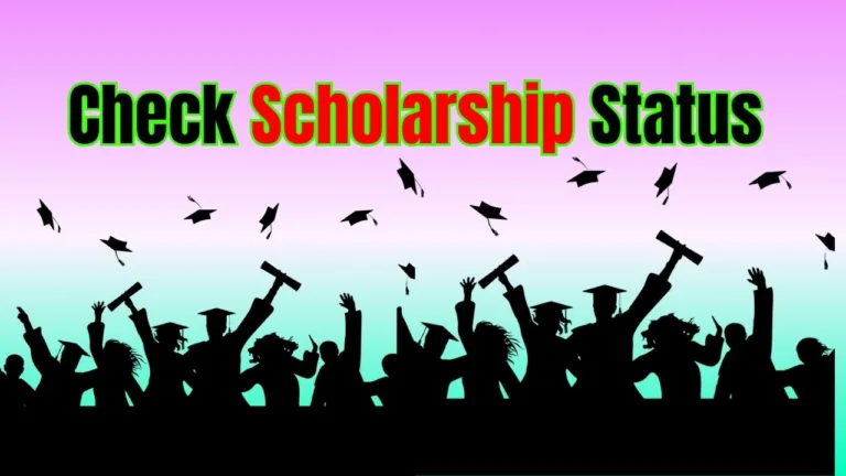 Check Scholarship Status